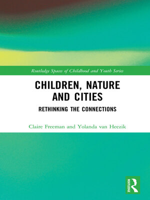 cover image of Children, Nature and Cities